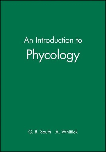 Паперова книга «An Introduction to Phycology», авторів А. Віттік, Г. Р. Саут - фото №1