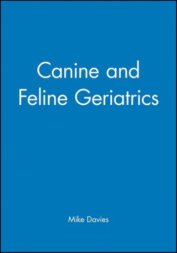 Бумажная книга «Canine and Feline Geriatrics», автор Майк Дэвис - фото №1