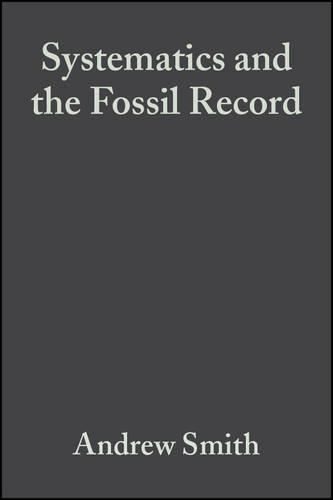 Бумажная книга «Systematics and the Fossil Record: Documenting Evolutionary Patterns», автор Эндрю Б. Смит - фото №1