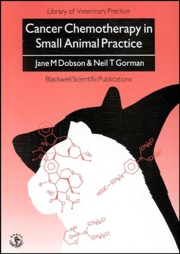 Паперова книга «Cancer Chemotherapy in Small Animal Practice», авторів Джейн Добсон, Ніл Т. Горман - фото №1