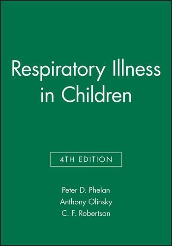 Паперова книга «Respiratory Illness in Children», авторів Ентоні Олінський, К. Ф. Робертсон, Пітер Д. Фелан - фото №1