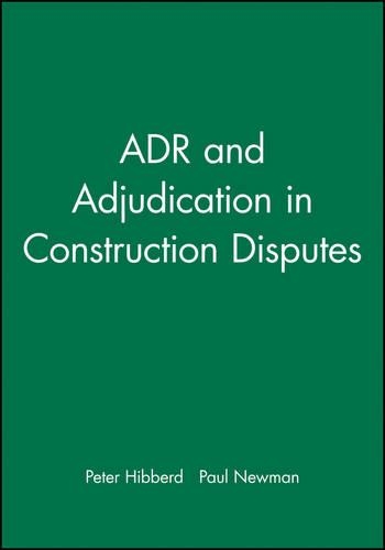 Бумажная книга «ADR and Adjudication in Construction Disputes», авторов Пол Ньюман, Питер Хибберд - фото №1