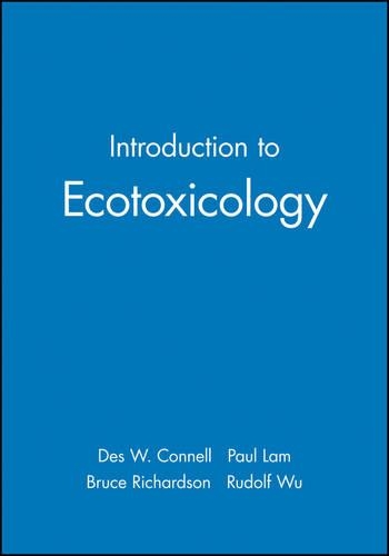Паперова книга «Introduction to Ecotoxicology», авторів Брюс Річардсон, Дез В. Коннелл, Пол Лам, Рудольф Ву - фото №1