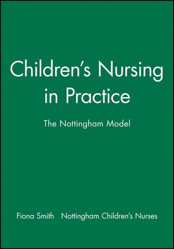 Паперова книга «Children's Nursing in Practice: The Nottingham Model», автор Фіона Сміт - фото №1