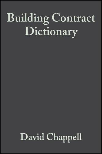 Паперова книга «Building Contract Dictionary», авторів Девід Чаппелл, Дерек Маршалл, Саймон Кавендер, Вінсент Пауелл-Сміт - фото №1