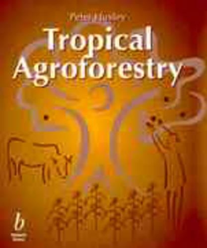 Бумажная книга «Tropical Agroforestry», автор Питер Хаксли - фото №1
