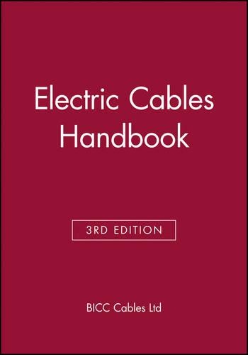 Бумажная книга «Electric Cables Handbook», автор BICC Cables Ltd - фото №1