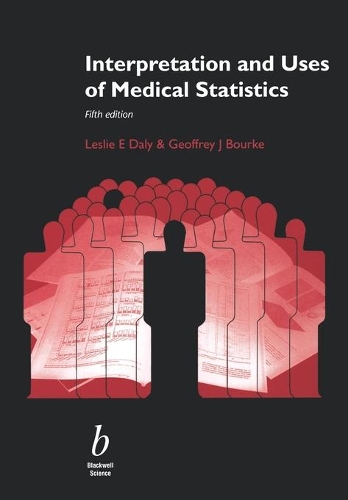 Бумажная книга «Interpretation and Uses of Medical Statistics», авторов Джеффри Дж. Бурке, Лесли Дейли - фото №1