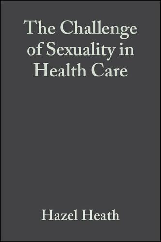 Бумажная книга «The Challenge of Sexuality in Health Care», авторов Хейзел Хит, Изабель Уайт - фото №1
