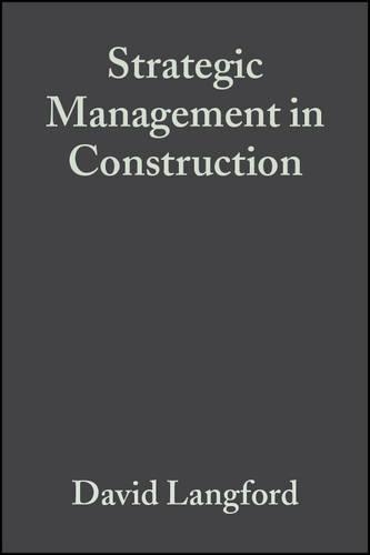 Паперова книга «Strategic Management in Construction», авторів Девід Ленгфорд, Стівен Мейл - фото №1