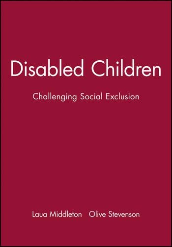 Паперова книга «Disabled Children: Challenging Social Exclusion», автор Лауа Міддлтон - фото №1