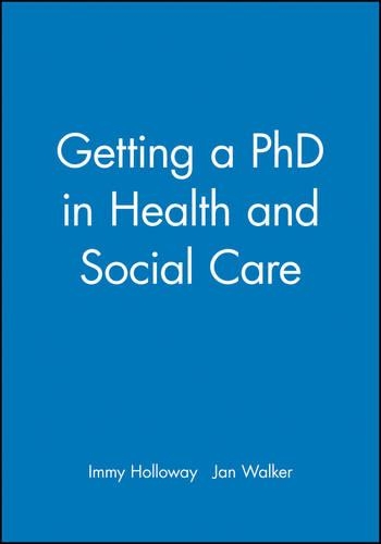 Бумажная книга «Getting a PhD in Health and Social Care», авторов Имми Холлоуэй, Ян Уокер - фото №1