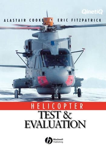 Паперова книга «Helicopter Test and Evaluation», авторів Аластер Кук, Ерік Фіцпатрік - фото №1