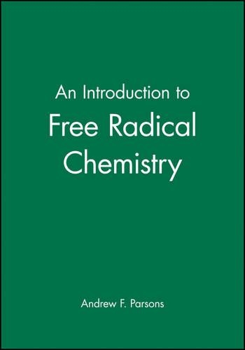 Паперова книга «An Introduction to Free Radical Chemistry», автор Ендрю Ф. Парсонс - фото №1