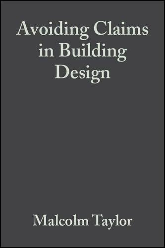 Паперова книга «Avoiding Claims in Building Design: Risk Management in Practice», автор Малкольм Тейлор - фото №1