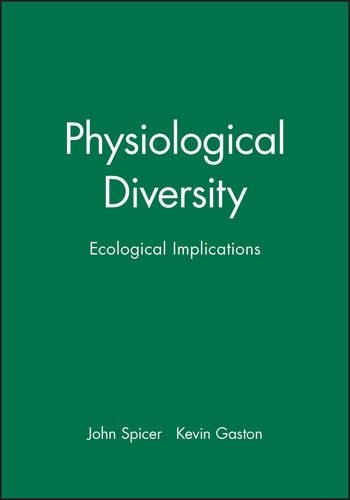 Паперова книга «Physiological Diversity: Ecological Implications», авторів Джон Спайсер, Кевін Гастон - фото №1