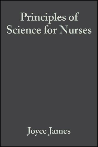 [object Object] «Principles of Science for Nurses», авторів Колін Бейкер, Гелен Свейн, Джойс Джеймс - фото №1