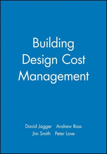 Паперова книга «Building Design Cost Management», авторів Ендрю Росс, Девід Джаггер, Пітер Лав - фото №1