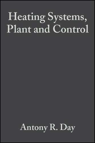Бумажная книга «Heating Systems, Plant and Control», авторов Энтони Р. Дэй, Кит Шепард, Мартин С. Рэтклифф - фото №1