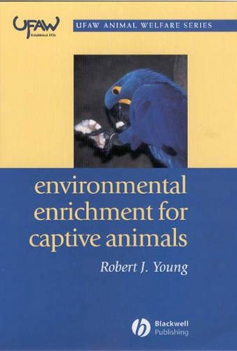 Бумажная книга «Environmental Enrichment for Captive Animals», автор Роберт Дж. Янг - фото №1