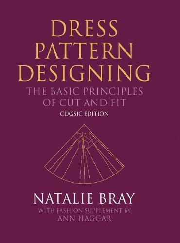 Бумажная книга «Dress Pattern Designing (Classic Edition): The Basic Principles of Cut and Fit», автор Натали Брэй - фото №1