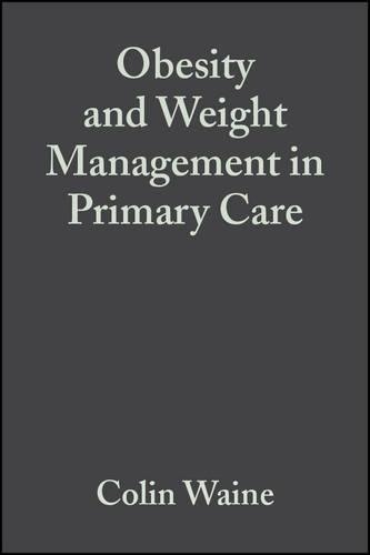 Бумажная книга «Obesity and Weight Management in Primary Care», авторов Колин Уэйн, Ник Босанкет - фото №1