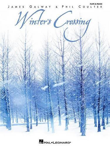 Паперова книга «Winter's Crossing - James Galway & Phil Coulter», авторів Джеймс Голуей, Філ Коултер - фото №1