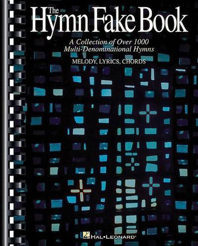 Бумажная книга «The Hymn Fake Book», автор Издательская корпорация Хэла Леонарда - фото №1
