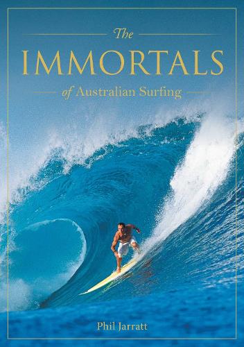 Бумажная книга «Immortals of Australian Surfing», автор Фил Джарратт - фото №1