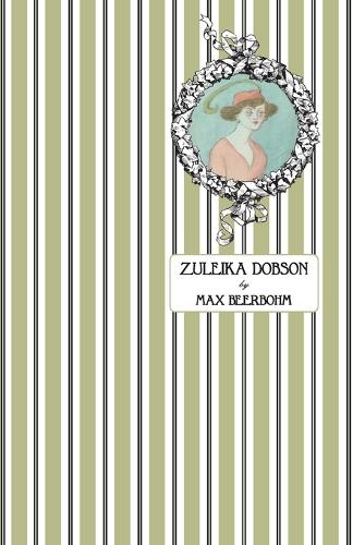 Бумажная книга «Zuleika Dobson: Or, An Oxford Love Story», автор Макс Бирбом - фото №1