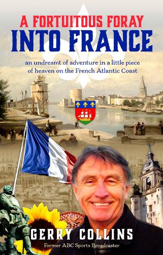 Бумажная книга «A Fortuitous Foray into France», автор Джерри Коллинз - фото №1