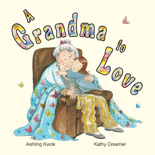 Бумажная книга «A Grandma to Love», автор Эшлинг Квок - фото №1