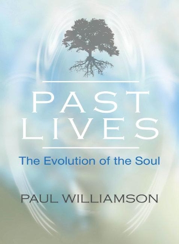 Бумажная книга «Past Lives: The Evolution of the Soul», автор Пол Уильямсон - фото №1