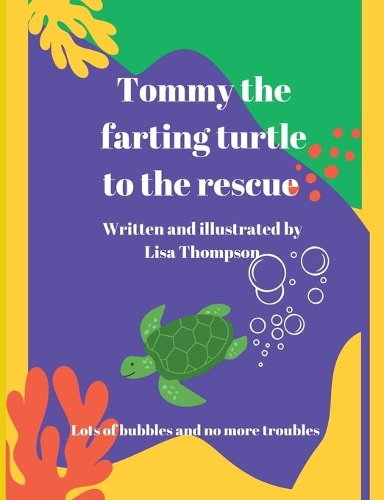 Бумажная книга «Tommy The Farting Turtle To The Rescue», автор Лиза Томпсон - фото №1