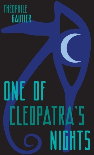Бумажная книга «One of Cleopatra's Nights», автор Теофиль Готье - фото №1