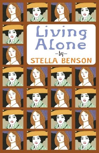 Бумажная книга «Living Alone», автор Стелла Бенсон - фото №1