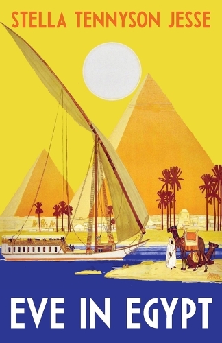 Бумажная книга «Eve in Egypt», автор Стелла Теннисон Джесси - фото №1