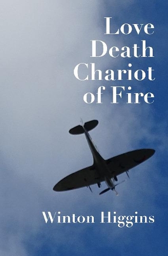 Паперова книга «Love, Death, Chariot of Fire», автор Вінтон Гіґґінс - фото №1