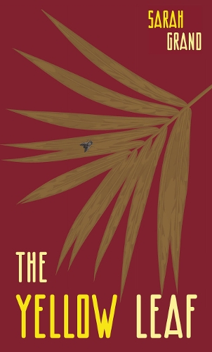 Паперова книга «The Yellow Leaf: A Study From Life», автор Сара Гранд - фото №1