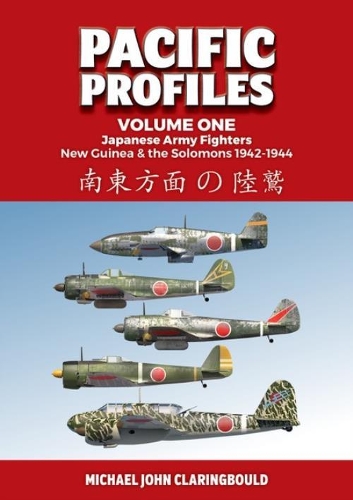 Бумажная книга «Pacific Profiles - Volume One: Japanese Army Fighters New Guinea & the Solomons 1942-1944», автор Майкл Кларингбоулд - фото №1