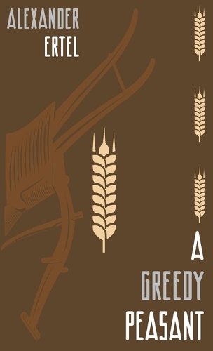Бумажная книга «A Greedy Peasant», автор Александр Эртель - фото №1