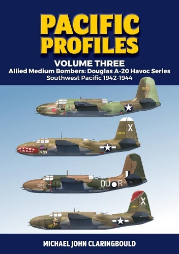Бумажная книга «Pacific Profiles - Volume Three: Allied Medium Bombers: Douglas A-20 Havoc Series Southwest Pacific 1942-1944», автор Майкл Кларингбоулд - фото №1