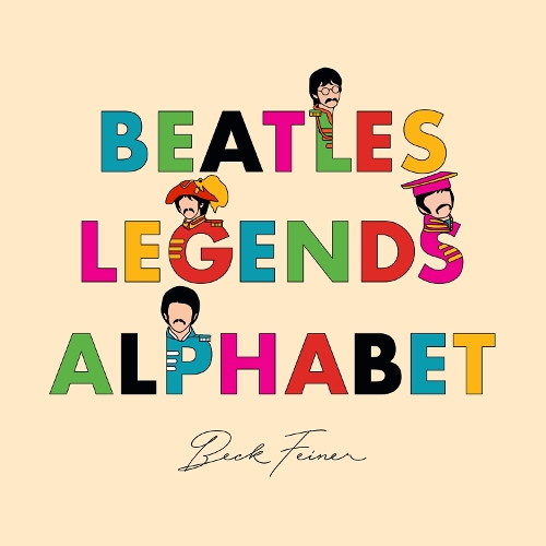 Бумажная книга «Beatles Legends Alphabet», автор Бек Файнер - фото №1