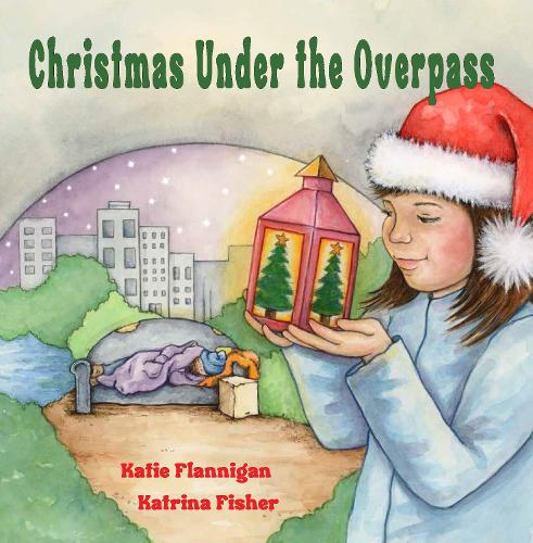 Бумажная книга «Christmas Under the Overpass», автор Кэти Фланниган - фото №1