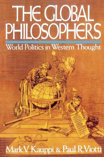 Паперова книга «The Global Philosophers: World Politics in Western Thought», авторів Марк В. Кауппі, Пол Р. Віотті - фото №1