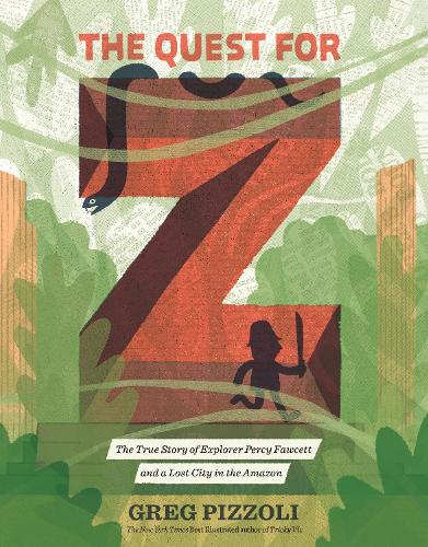 Бумажная книга «The Quest for Z: The True Story of Explorer Percy Fawcett and a Lost City in the Amazon», автор Грег Пиццоли - фото №1