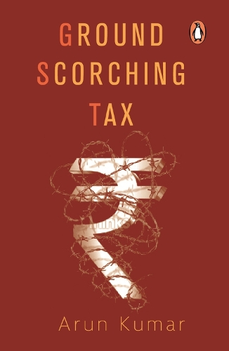 Паперова книга «Ground Scorching Tax», автор Арун Кумар - фото №1