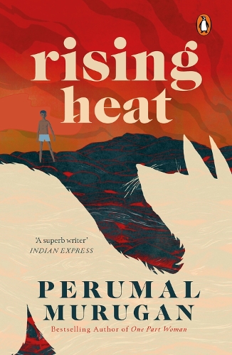 Бумажная книга «Rising Heat», автор Перумал Муруган - фото №1