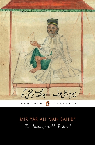 Бумажная книга «The Incomparable Festival (A masterpiece of Indo-Islamic literary culture)» - фото №1