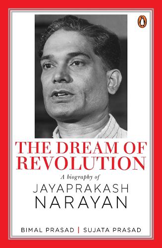 Паперова книга «The Dream of Revolution: A Biography of Jayaprakash Narayan» - фото №1